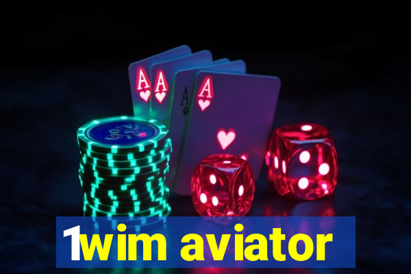 1wim aviator